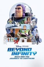 Beyond Infinity Buzz and the Journey to Lightyear