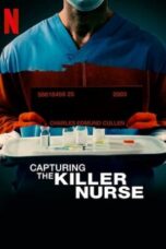 Film Capturing the Killer Nurse
